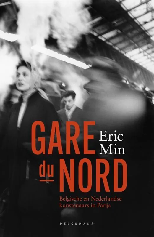 Gare du Nord | Eric Min Bestel Nu