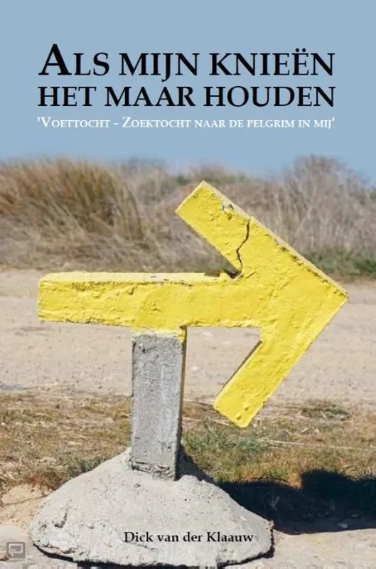 Als mijn knieën het maar houden | Dick van der Klauw Express Levering