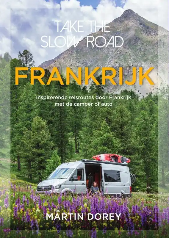 Hete Deal Take the slow road Frankrijk | reisgids