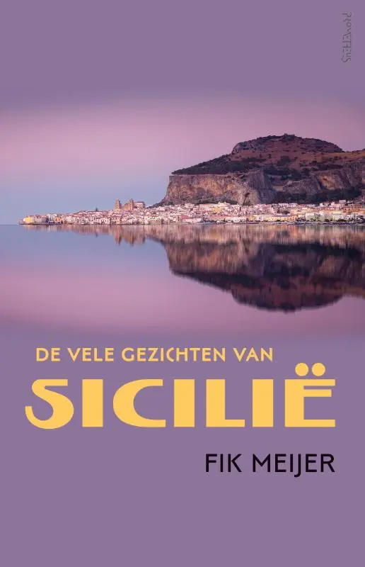 Korting De vele gezichtern van Sicilië | Fik Meijer