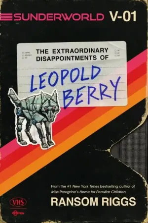 Koopje The Extraordinary Disappointments of Leopold Berry