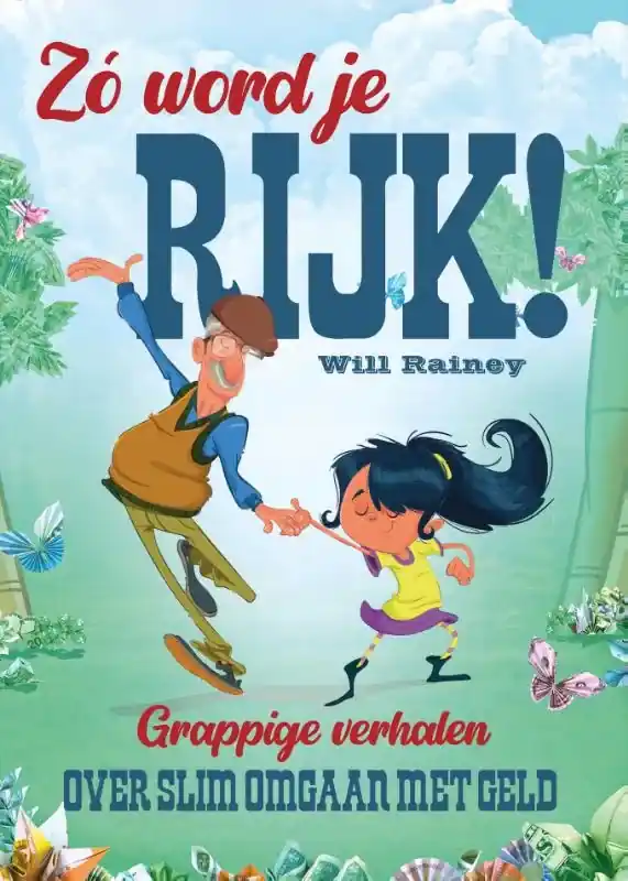 Koop Vandaag Zo word je rijk! – Grappige verhalen over slim omgaan met geld