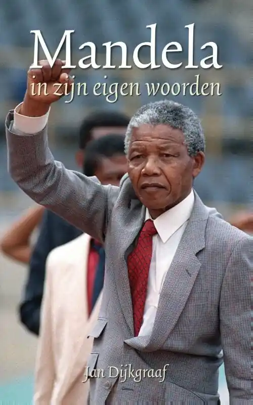 Mandela in zijn eigen woorden Op = Op