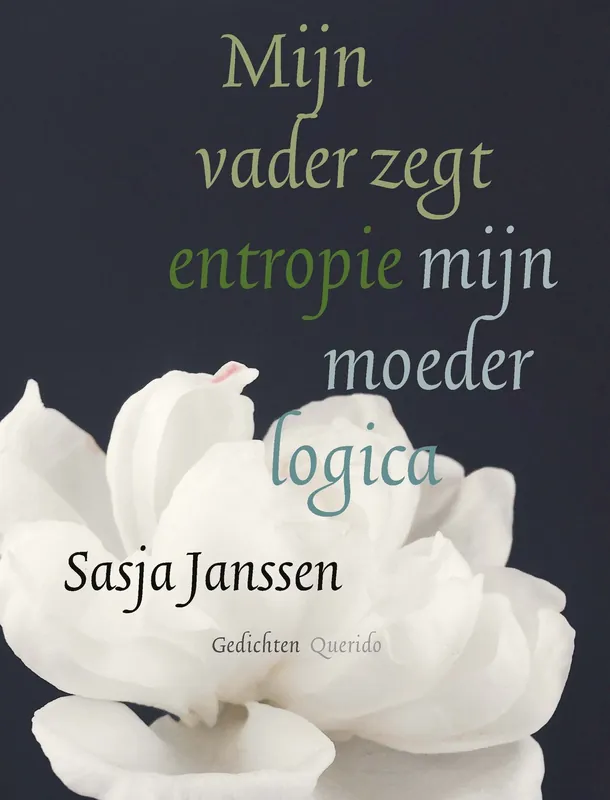 Mijn vader zegt entropie mijn moeder logica Beperkte Voorraad