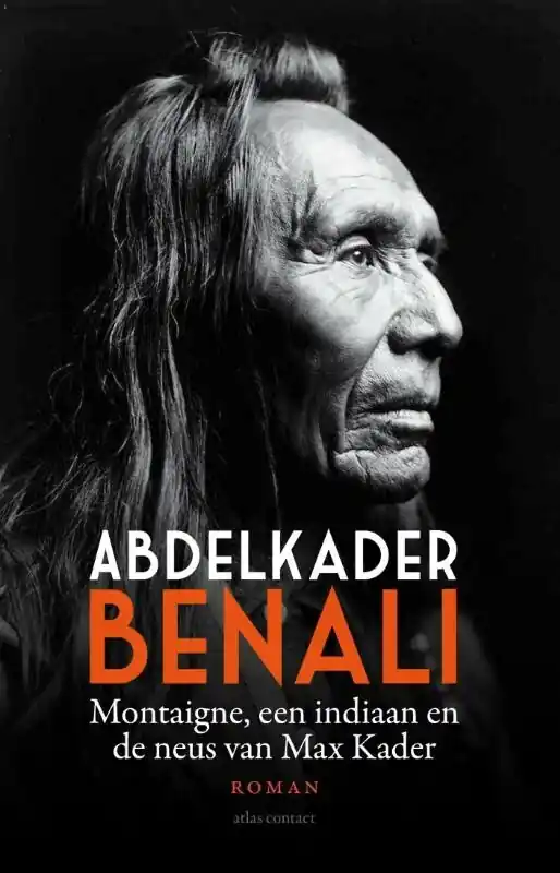 Exclusieve Aanbieding Montaigne, een indiaan en de neus van Max Kader