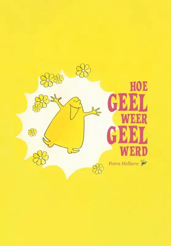 Alleen Vandaag Hoe Geel weer Geel werd