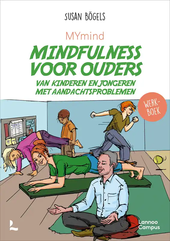 Tijdelijk Beschikbaar MYmind mindfulness voor ouders van kinderen en jongeren met aandachtsproblemen