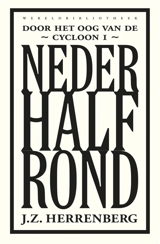 Door het oog van de cycloon 1 - Nederhalfrond Betrouwbaar