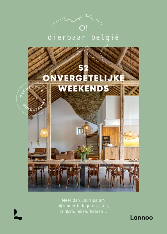 O! dierbaar België - 52 onvergetelijke weekends Lage Kosten