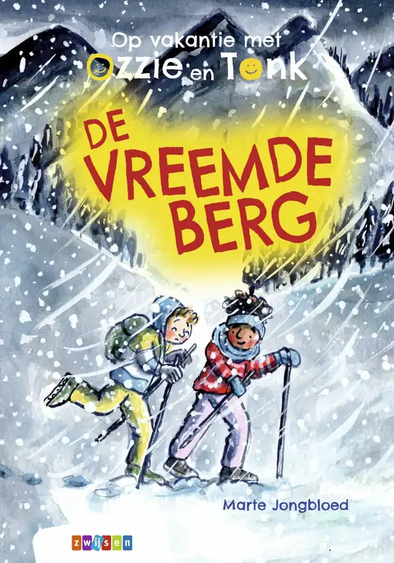 Populair Op vakantie met Ozzie en Tonk - De vreemde berg