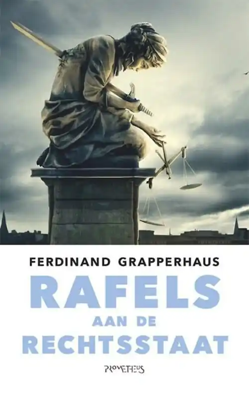 Premium Rafels aan de rechtsstaat