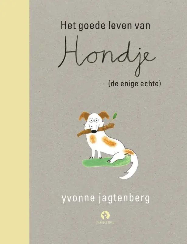 Het goede leven van Hondje (de enige echte) Gratis Verzending