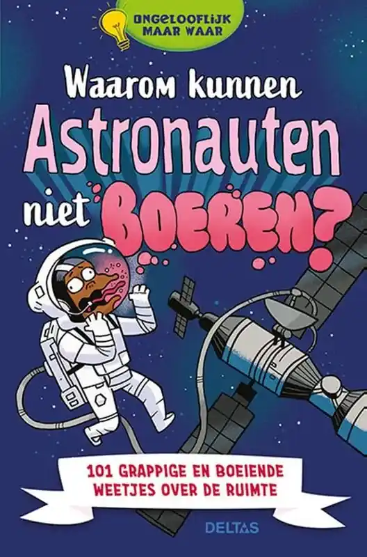 Gereduceerde Prijs Waarom kunnen astronauten niet boeren?