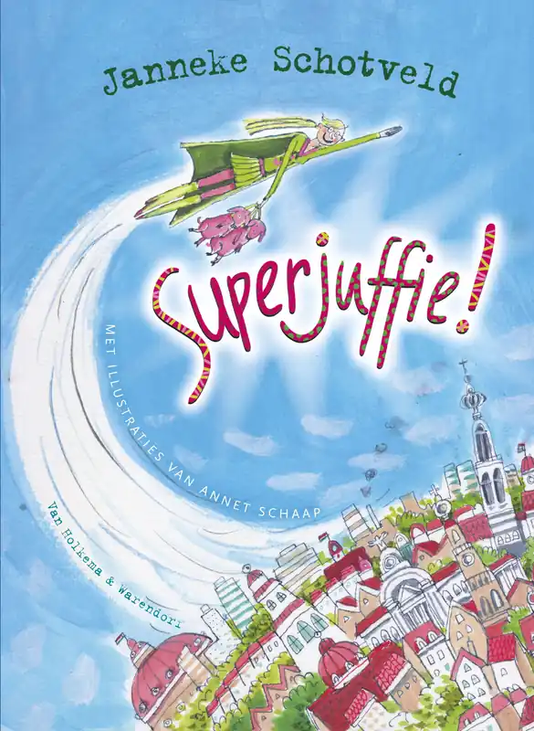 Nieuw Superjuffie - Superjuffie!