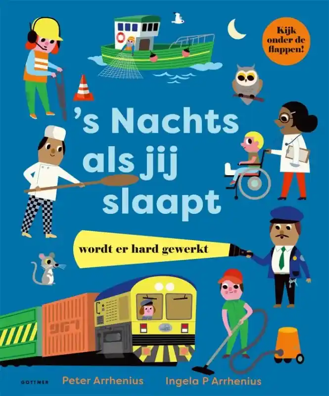 's Nachts als jij slaapt wordt er hard gewerkt Hoge Kwaliteit