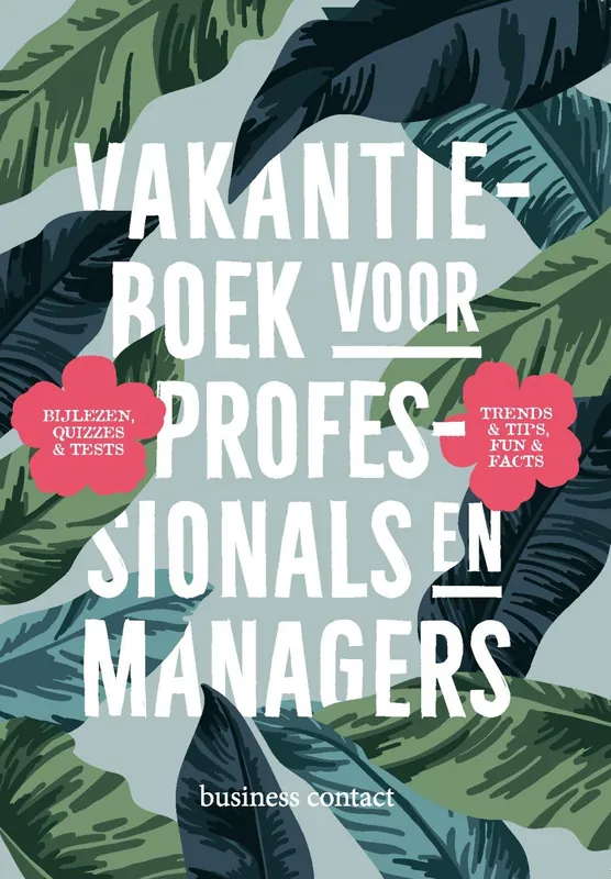 Hoge Kwaliteit Vakantieboek voor professionals en managers