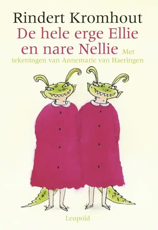 Laatste Kans Voorlezen met Leopold - De hele erge Ellie en nare Nellie