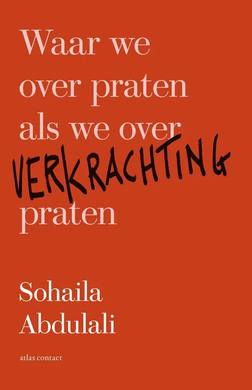 Waar we over praten als we over verkrachting praten Superprijs