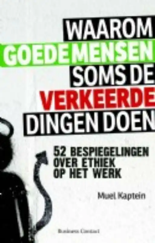Gereduceerde Prijs Waarom goede mensen soms de verkeerde dingen doen