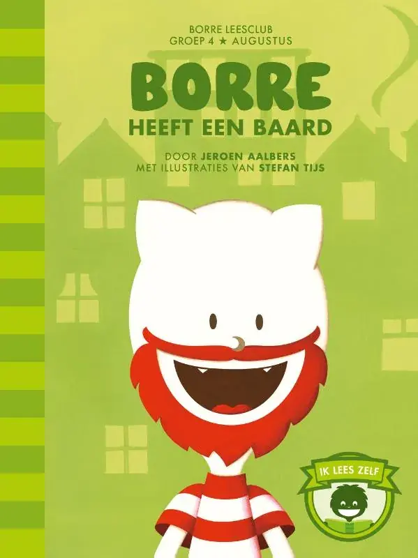 Borre heeft een baard Op = Op