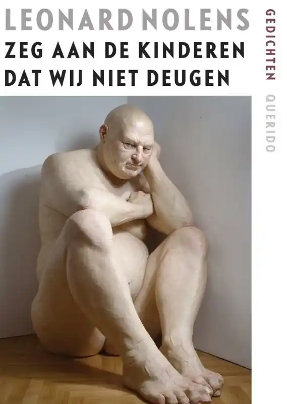 Goedkoop Zeg aan de kinderen dat wij niet deugen