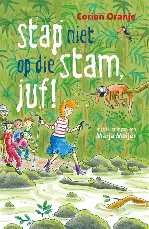 Lage Kosten Stap niet op die stam, juf!
