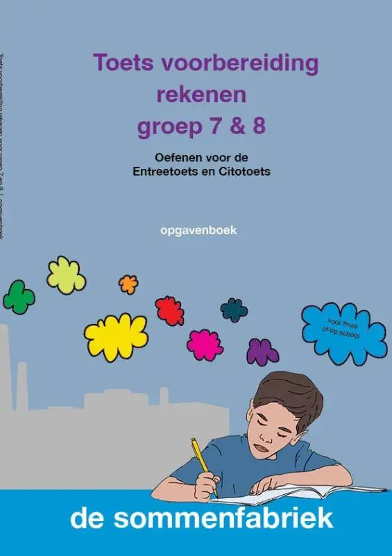 Actieprijs Toets voorbereiding rekenen groep 7 & 8 Opgavenboek