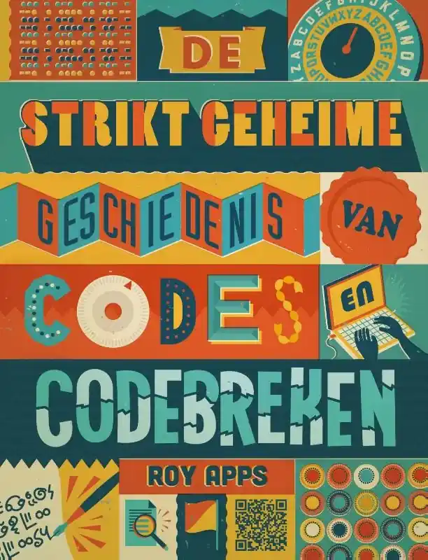 De strikt geheime geschiedenis van codes en codebreken Koop Vandaag