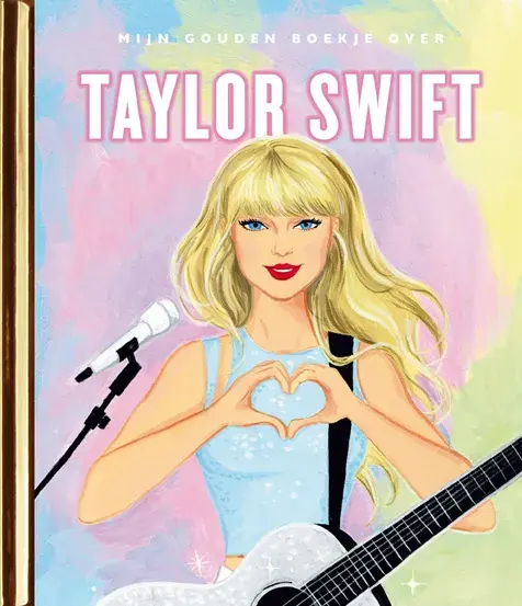 Rechtstreeks Van De Fabrikant Mijn Gouden Boekje over Taylor Swift