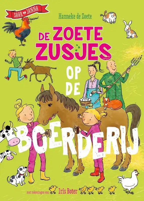 Alleen Vandaag De Zoete Zusjes op de boerderij