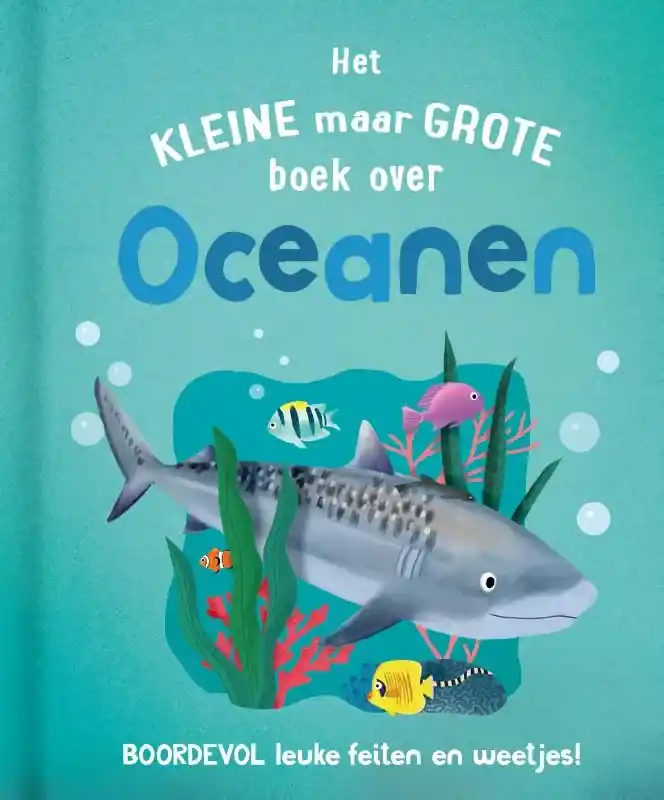 Het kleine maar grote boek over oceanen Nieuw