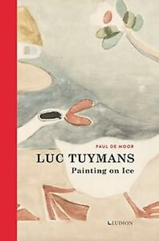 Lage Kosten Luc Tuymans: Painting on Ice - Paul de Moor