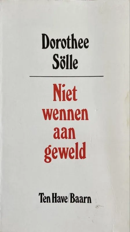 Niet wennen aan geweld - Dorothee Solle Flitsaanbieding