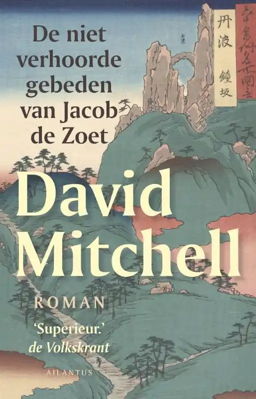 De niet verhoorde gebeden van Jacob de Zoet - David Mitchell Superprijs