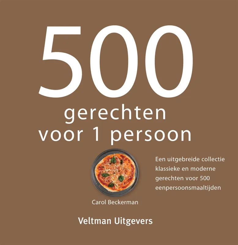 Nieuw 500 gerechten voor 1 persoon - Carol Beckerman
