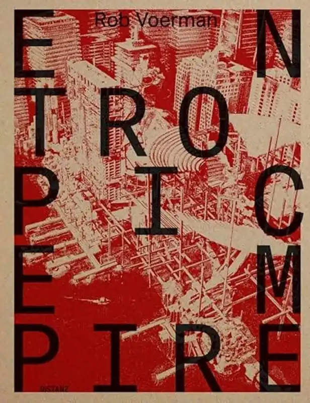 Entropic Empire Rob Voerman - Rob Voerman Gratis Retour