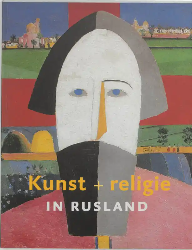 Kunst + religie in Rusland - J. Petrova; F.W. Kaiser; I. Wierda Favoriet