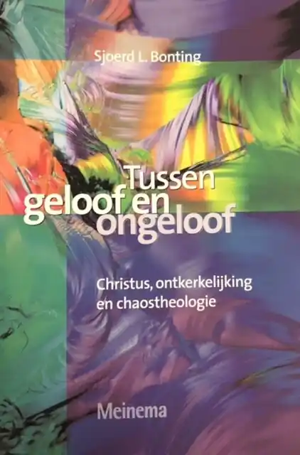 Gratis Verzending Tussen geloof en ongeloof - S.L. Bonting