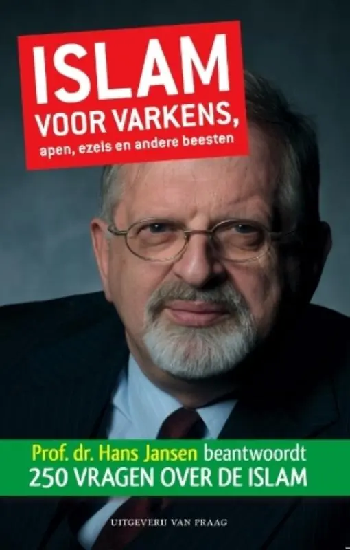 Islam voor varkens, apen, ezels en andere beesten - Hans Jansen Direct Beschikbaar