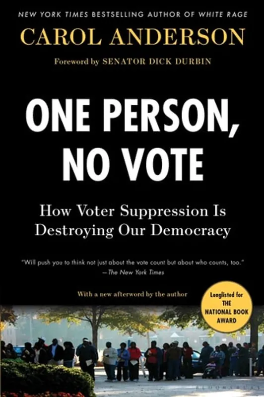 Express Levering One Person, No Vote How Voter Suppression Is Destroying Our Democracy - Carol Anderson