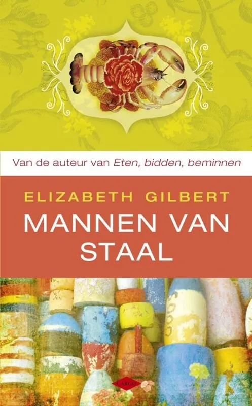 Betaalbaar Mannen van staal - Elizabeth Gilbert