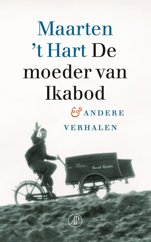Superprijs De moeder van Ikabod - Maarten 't Hart