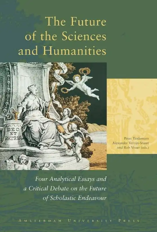 The future of the sciences and humanities - Johan van Benthem; Arie Rip; Herman Philipse; James MacAllister Nu Kopen