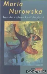 Aan de andere kant de dood - M. Nurowska Nu Kopen