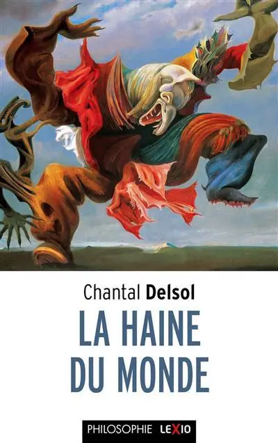 Actieprijs La haine du monde (Philosophie) (French Edition) - Chantal Delsol