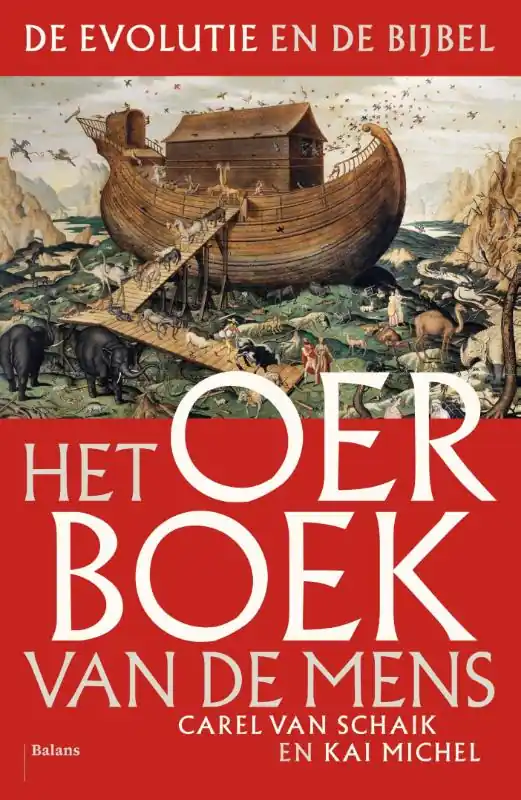 Het oerboek van de mens - Carel Van Schaik; Kai Michel Premium