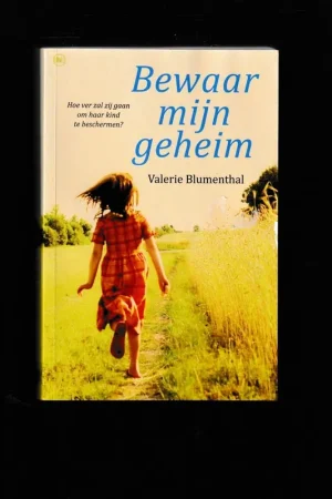 BEWAAR MIJN GEHEIM. - Valerie Blumenthal Gratis Retour
