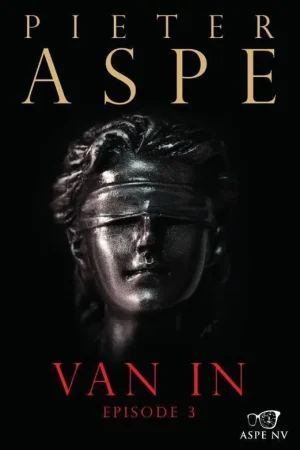 Van In Episode 3 - Pieter Aspe Bestseller