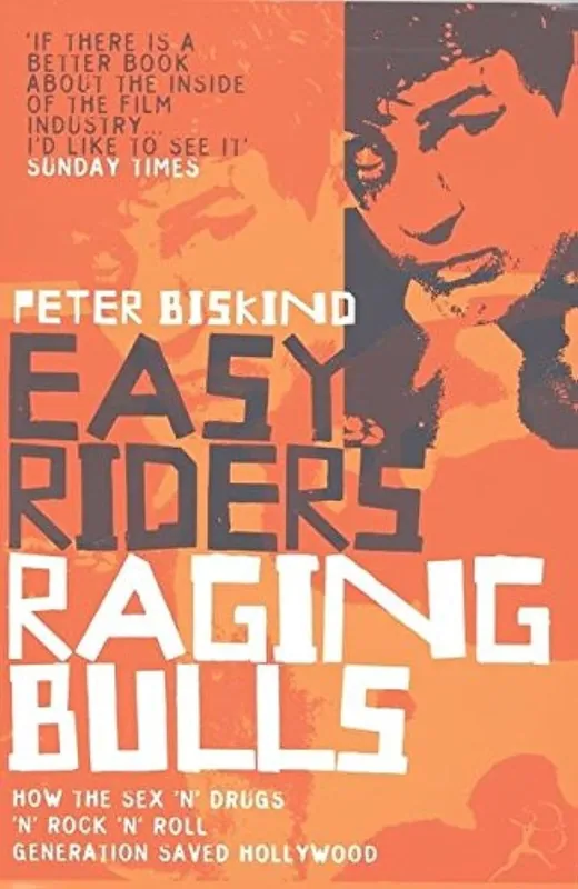 Easy Riders, Raging Bulls - Peter Biskind Uitverkoop