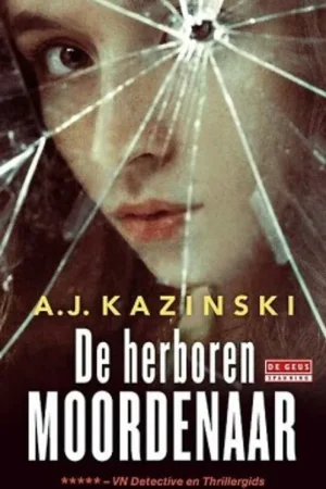 De herboren moordenaar - Kazinski Meest Verkocht